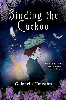 Binding the Cuckoo - Gabriela Houston - cover