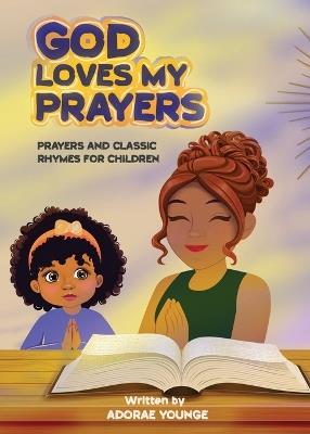 God Loves My Prayers - Adorae Younge - cover