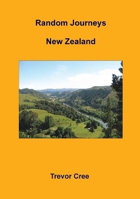 Random Journeys - New Zealand - Trevor Cree - cover
