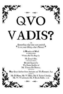Quo Vadis?: A Metaphysical Play. - Joseph Alan - cover