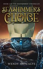 Seashimmer's Choice