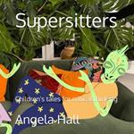 Supersitters: Children's tales for critical thinking
