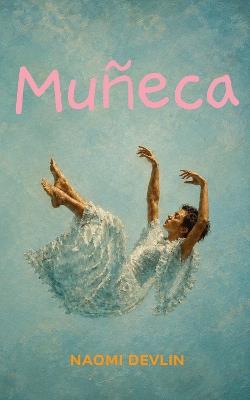 Muñeca - Naomi Devlin - cover