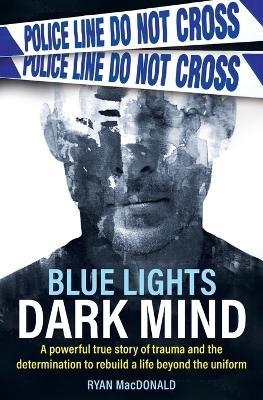Blue Lights Dark Mind - Ryan MacDonald - cover