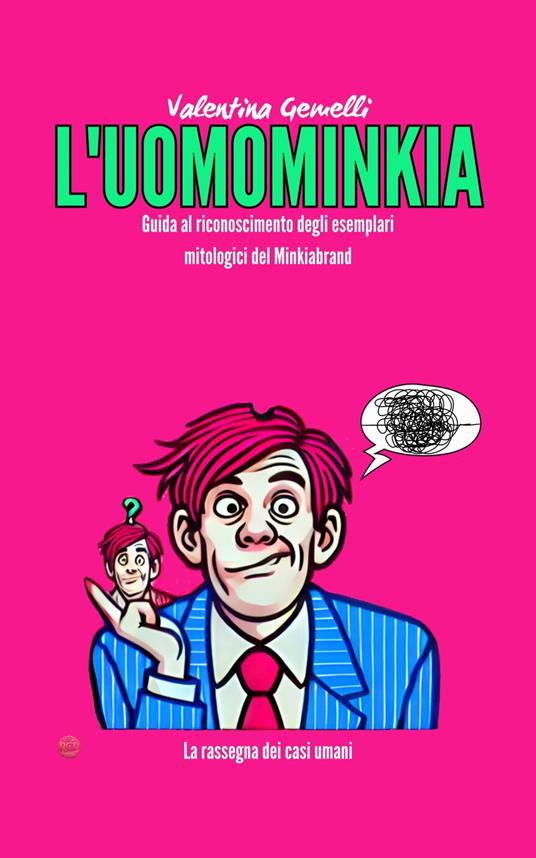 L'Uomominkia - Valentina Gemelli - ebook