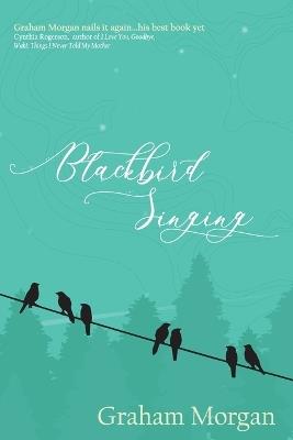 Blackbird Singing - Graham Morgan - cover