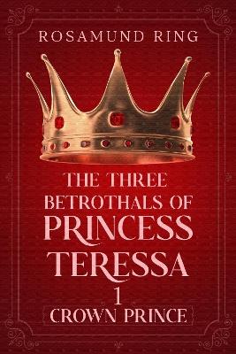 Crown Prince - Rosamund Ring - cover