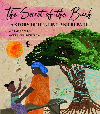 The Secret of the Bush - Grazia Caleo - cover