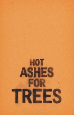 Hot Ashes for Trees - Milton Vestbrant - cover