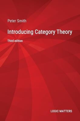 Introducing Category Theory - Peter Smith - cover