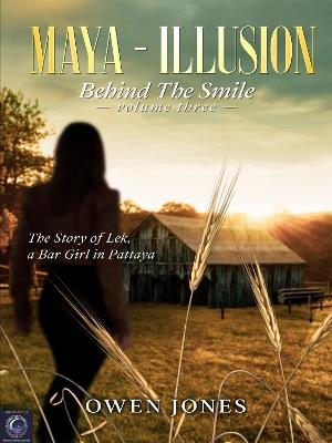 Maya - Illusion: The Story of Lek, A Bar Girl in Pattaya - Owen Jones - cover