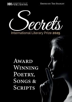 SECRETS Award wunning poetry, scripts and songs - cover