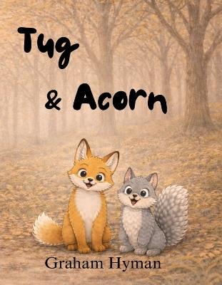 Tug and Acorn - Graham Hman - cover