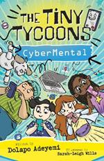 The Tiny Tycoons: Cybermental