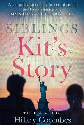 SIBLINGS KIT'S STORY: THE SIBLINGS BOOKS - HILARY COOMBES - cover