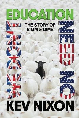 We Don't Need No Education - Kev Nixon - cover