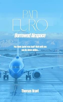 Borrowed Airspace - Thomas Brant - cover