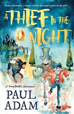 A Thief in the Night: A Young Raffles Adventure - Paul Adam - cover