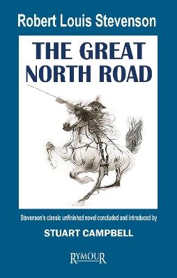 The Great North Road - Robert Louis Stevenson - cover
