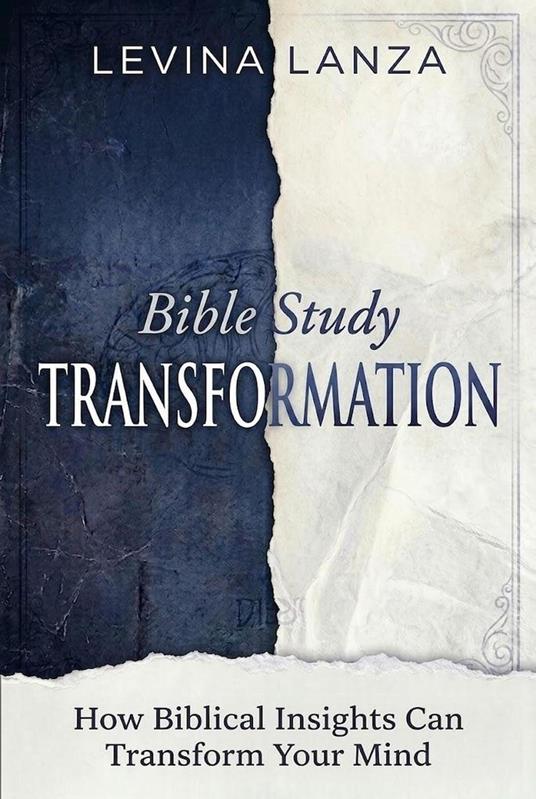 Bible Study - How Biblical Insights Can Transform Your Mind
