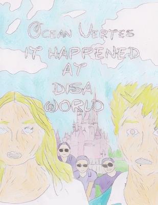 It Happened at Disa World - Ocean Vertes - cover