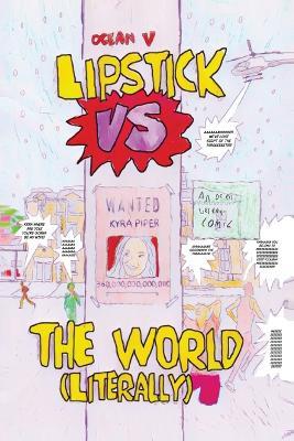 LIPSTICK VS THE WORLD (Literally) - Ocean Vertes - cover