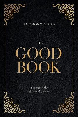 The Good Book - Anthony Good - cover