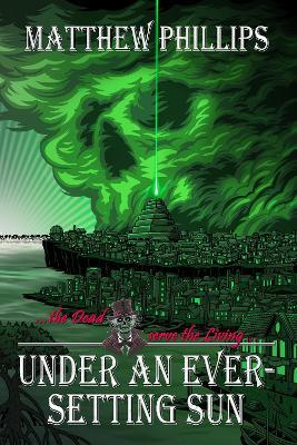 Under an Ever-Setting Sun - Matthew Phillips - cover