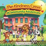The Kindness Crew: A Community Adventure