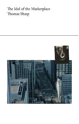 The Idol of the Marketplace - Thomas Sharp - cover