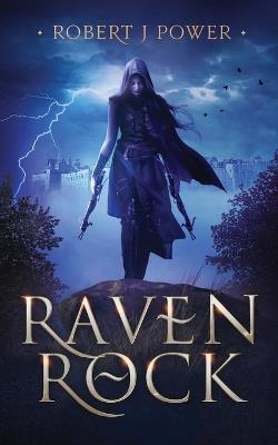 Raven Rock - Robert J Power - cover