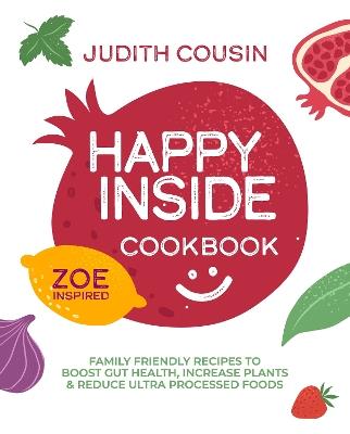 Happy Inside Cookbook - Judith Cousin - cover