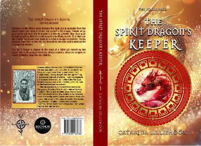 The Spirit Dragon's Keeper - Catarina Lilliehöök - cover