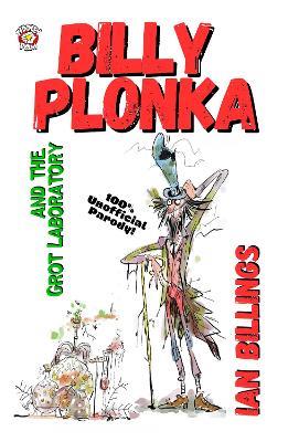BILLY PLONKA AND THE GROT LABORATORY - IAN BILLINGS - cover
