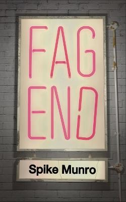 Fag End - Richard Munro - cover