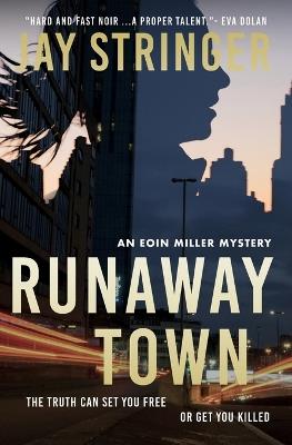 Runaway Town: An Eoin Miller Mystery: A British Mystery Thriller - Jay Stringer - cover