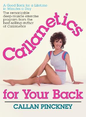 Callanetics For Your Back - Callan Pinckney - cover