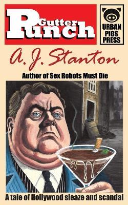 Gutter Punch - A J Stanton - cover