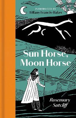 Sun Horse, Moon Horse - Rosemary Sutcliff - cover