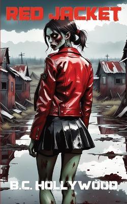 Red Jacket - B C Hollywood - cover