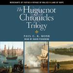Huguenot Chronicles trilogy, The