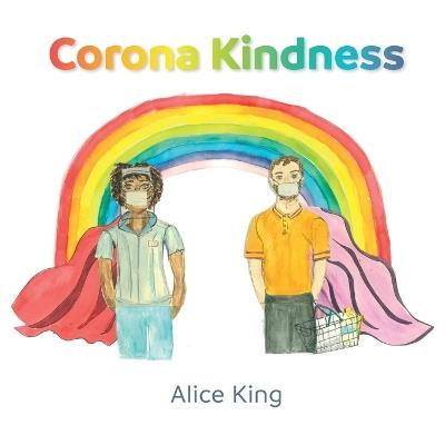 Corona Kindness - Alice King - cover