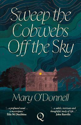 Sweep the Cobwebs Off the Sky - Mary O'Donnell - cover