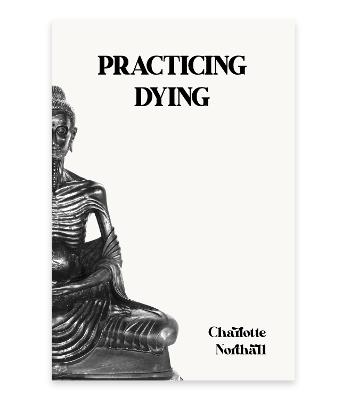 Practicing Dying - Charlotte Northall - cover