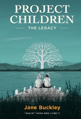 Project Children: The Legacy - Jane Buckley - cover