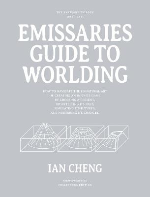 Emissaries Guide to Worlding - Ian Cheng - cover