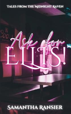 Ask For Ellis! - Samantha Ransier - cover
