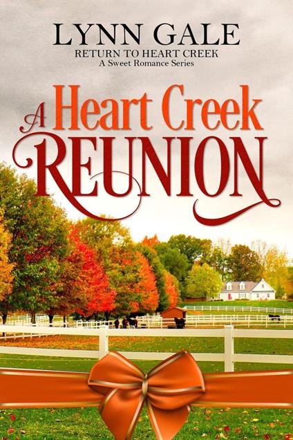 A Heart Creek Reunion