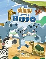 The Skinny Little Hippo