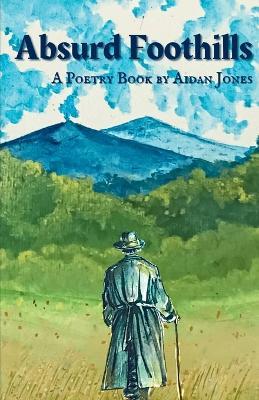 Absurd Foothills - Jones - cover